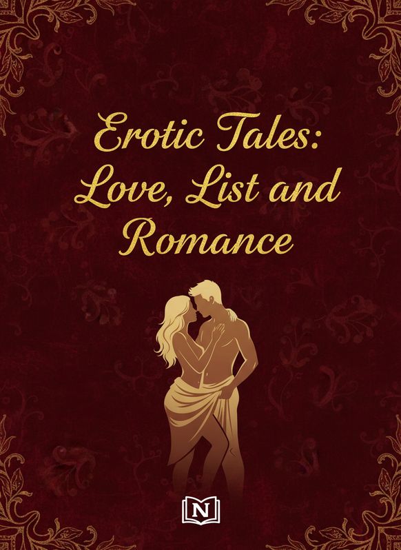 Erotic Tales: Love, List and Romance