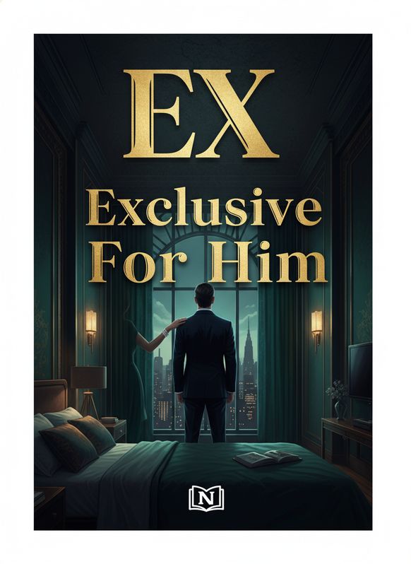 Exclusive For Him Novel