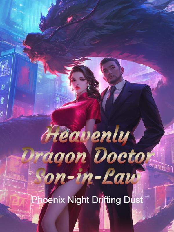 Heavenly Dragon Doctor Son-in-Law