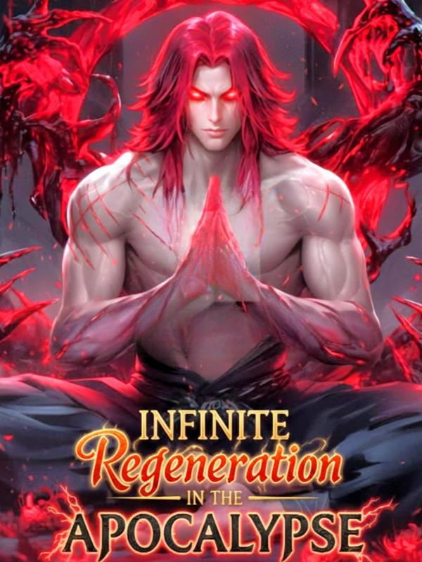 Infinite Regeneration In The Apocalypse