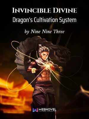 Invincible Divine Dragon’s Cultivation System