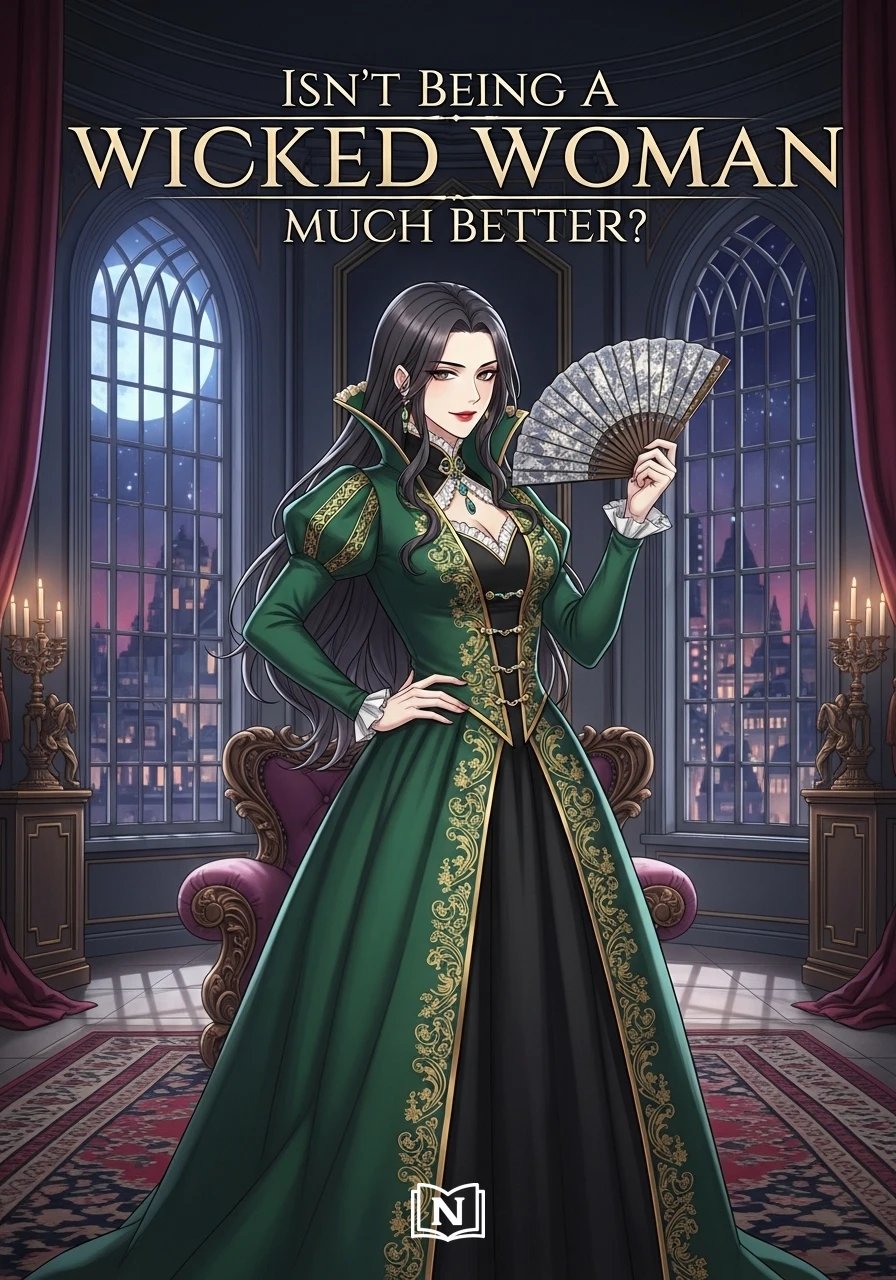 Isn’t Being A Wicked Woman Much Better? Novel