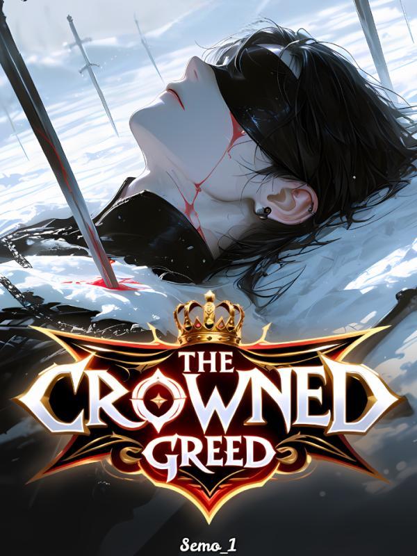 The Crowned Greed: Transmigrated into a Demonic Dragon