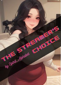 The Streamer's Choice